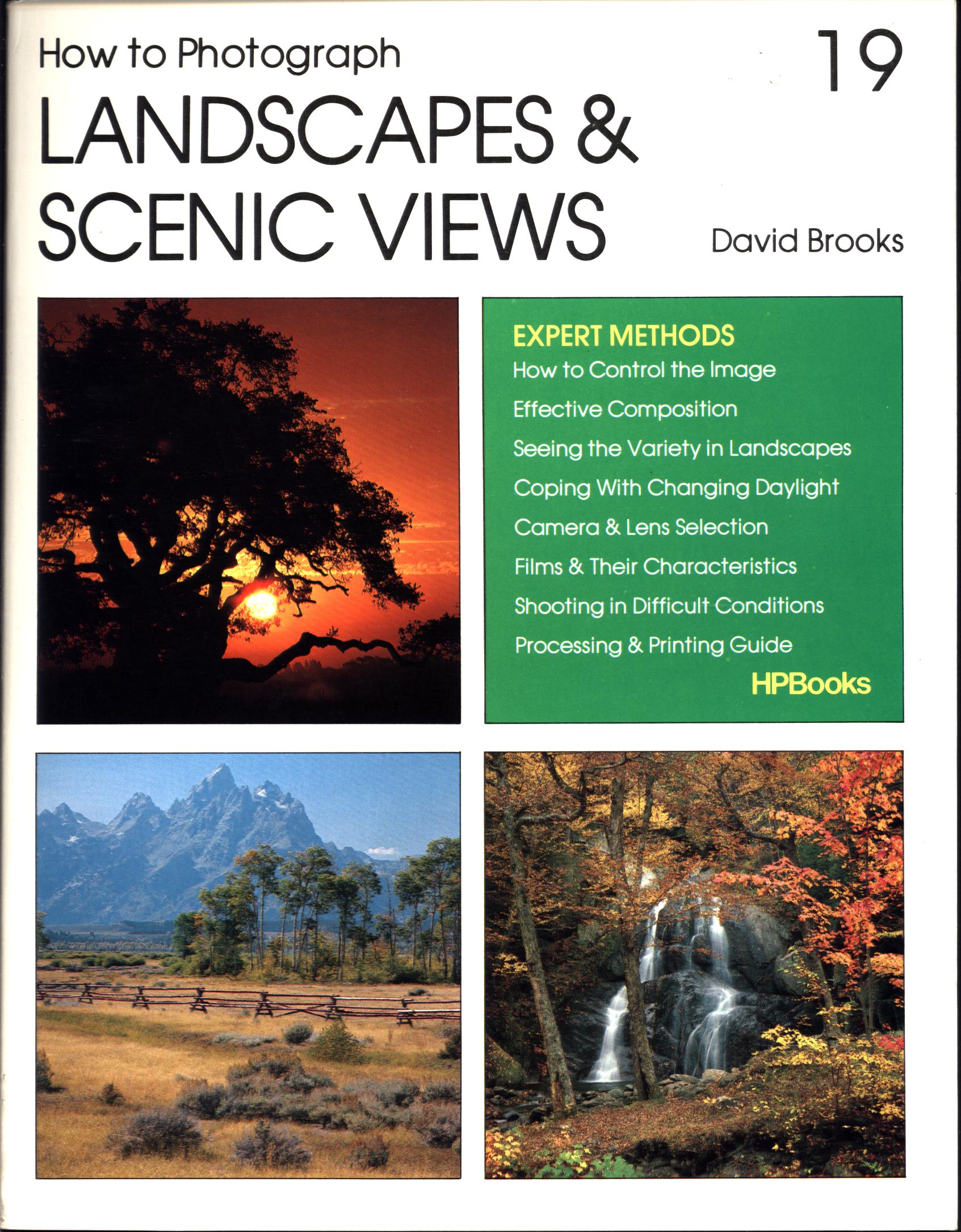 HOW TO PHOTOGRAPH LANDSCAPES & SCENIC VIEWS. 